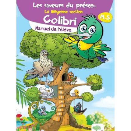 Les saveurs du presco : MS – Manuel de l’élève + Fichier d’activité