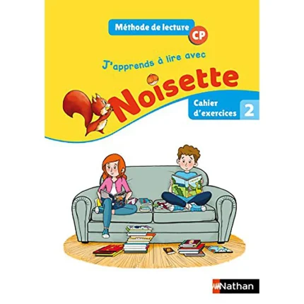J'apprend A Lire Avec Noisette CP. Cahier d'exercices 2