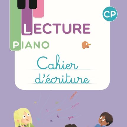 Lecture Piano CP - Cahier d'écriture