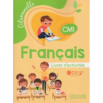 CITRONNELLE FRANCAIS CM1 LIVRET D’ACTIVITES 2020