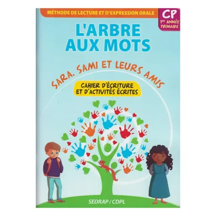 L'ARBRE AUX MOTS CP CAHIER D'ECRITURE ET D'ACTIVITES