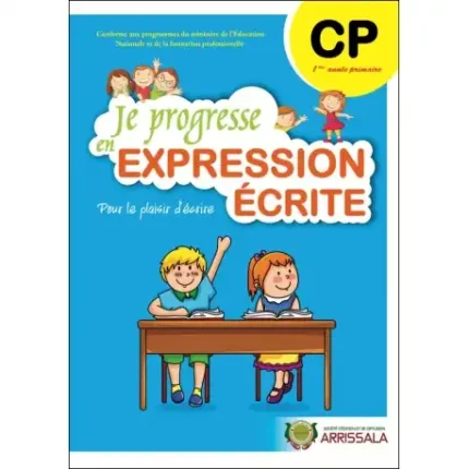 JE PROGRESSE EN EXPRESSION ECRITE CP