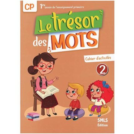 Le trésor des mots CP Cahier d'activités 2