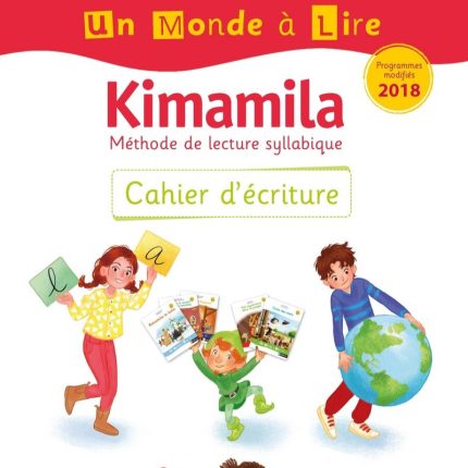 Kimamila Un Monde à Lire - Cahier d'écriture - CP