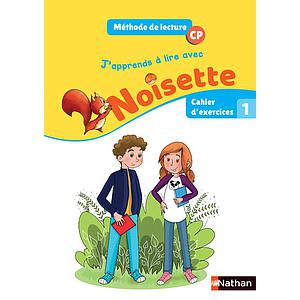 J'apprend A Lire Avec Noisette CP. Cahier d'exercices 1
