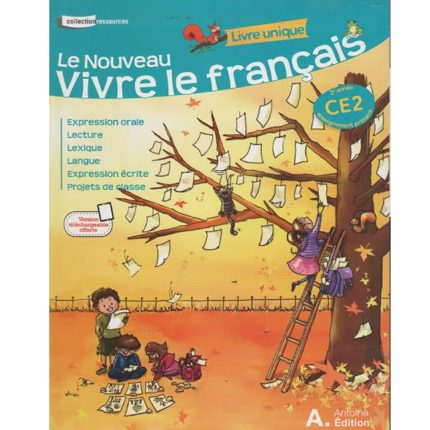 Le nouveau vivre le français CE2 LIVRE DE L’ELEVE