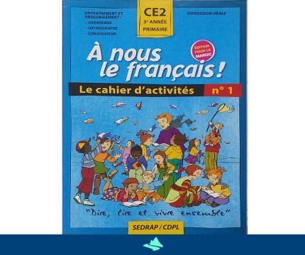 A Nous le français CE2 - Cahier d'activités N°1 - SEDRAP