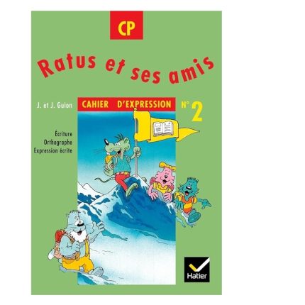 Ratus et ses amis CP, Cahier d'expression n° 2