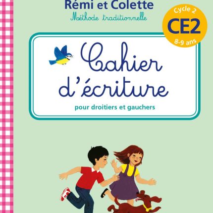 Cahier d'écriture Rémi et Colette CE2 | Magnard