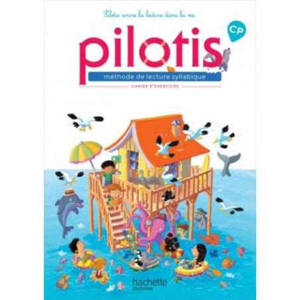 PILOTIS : CAHIER D'EXERCICES CP