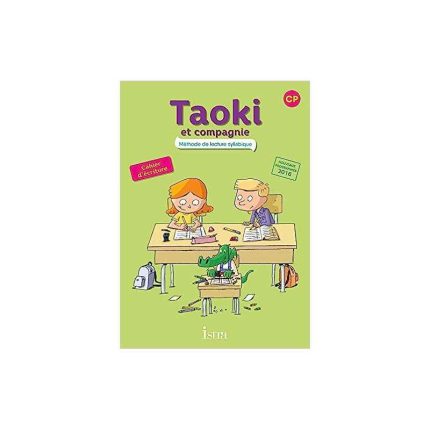 Taoki et compagnie CP - Cahier d'écriture - Edition 2017