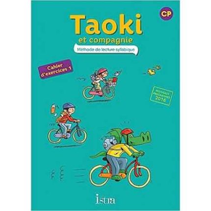Taoki et compagnie CP - Cahier d'exercices 1 - Edition 2016